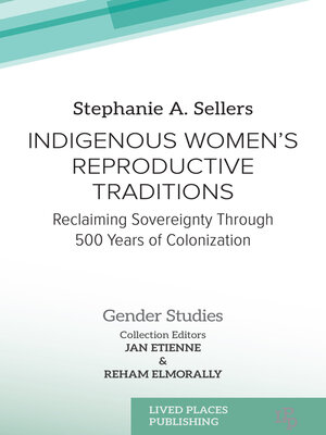cover image of Indigenous Women's Reproductive Traditions